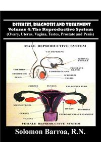 Diseases, Diagnosis and Treatment