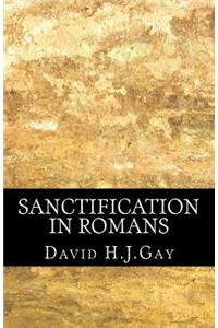 Sanctification in Romans