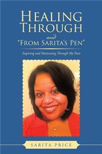 Healing Through and from Sarita's Pen