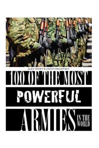 100 of the Most Powerful Armies in the World