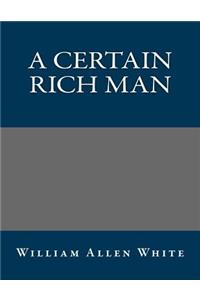 A Certain Rich Man