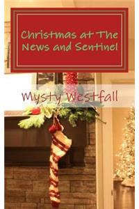 Christmas at The News and Sentinel
