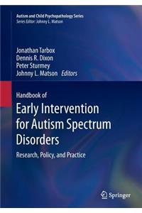 Handbook of Early Intervention for Autism Spectrum Disorders