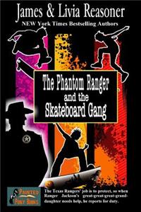 Phantom Ranger and the Skateboard Gang
