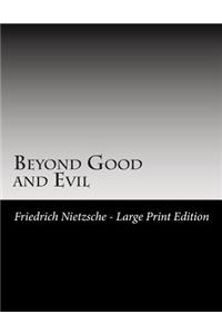 Beyond Good and Evil