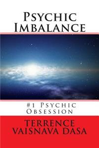 Psychic Imbalance