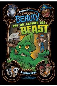 Beauty and the Dreaded Sea Beast: A Graphic Novel