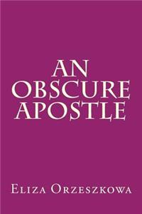 An Obscure Apostle