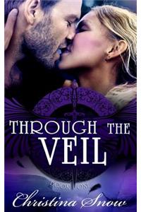 Through the Veil