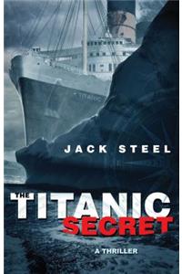 The Titanic Secret