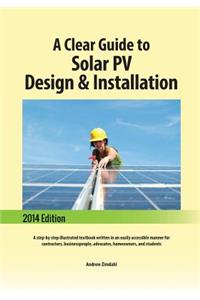 Clear Guide to Solar PV Design & Installation