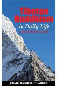 Tibetan Buddhism in Daily Life