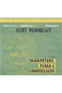Wampeters, Foma & Granfalloons