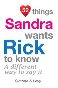 52 Things Sandra Wants Rick To Know