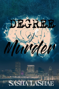 Degree of Murder