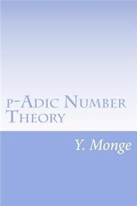 P-Adic Number Theory