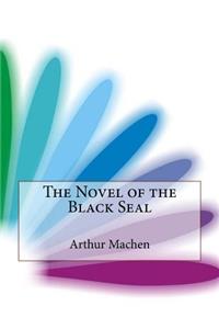 The Novel of the Black Seal