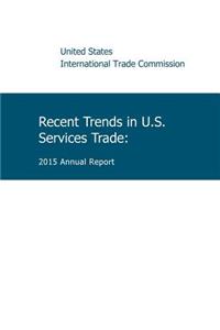 Recent Trends in U.S. Service Trade