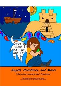 Angels, Creatures, and More!