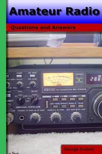 Amateur Radio: Questions and Answers