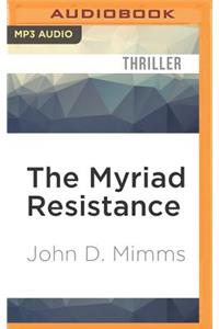 Myriad Resistance