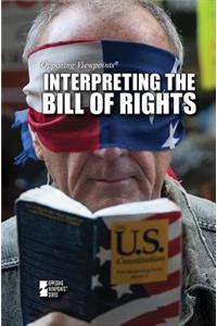 Interpreting the Bill of Rights