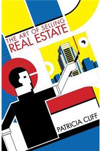 The Art of Selling Real Estate