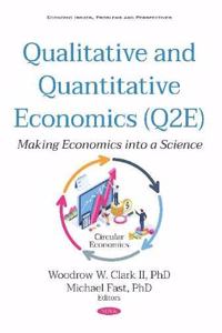 Qualitative and Quantitative Economics (Q2E)