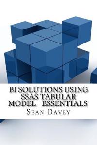 Bi Solutions Using Ssas Tabular Model Essentials