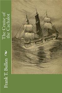 The Cruise of the Cachalot