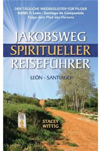 Jakobsweg Spiritueller Reisefuhrer