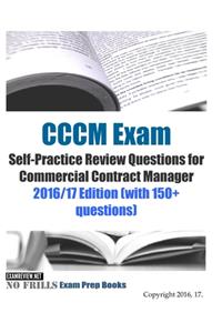 CCCM Exam Self-Practice Review Questions for Commercial Contract Manager