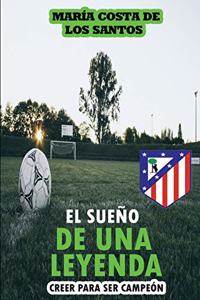 sueño de una leyenda