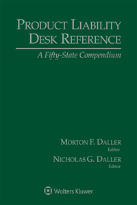 Product Liability Desk Reference