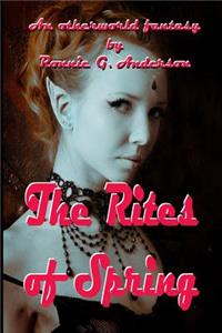 The Rites of Spring