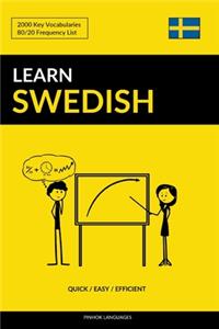 Learn Swedish - Quick / Easy / Efficient