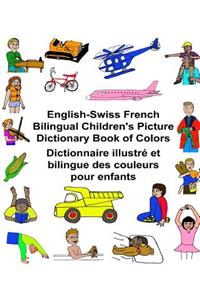 English-Swiss French Bilingual Children's Picture Dictionary Book of Colors Dictionnaire illustré et bilingue des couleurs pour enfants