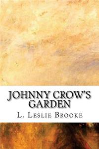 Johnny Crow's Garden