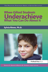 When Gifted Students Underachieve