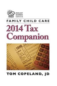 Family Child Care 2014 Tax Companion