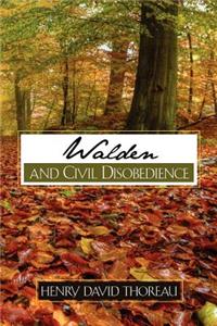 Walden and Civil Disobedience