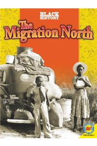 The Migration North