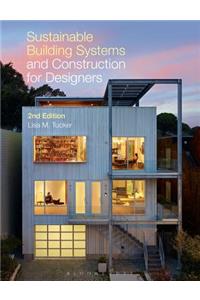 Sustainable Building Systems and Construction for Designers