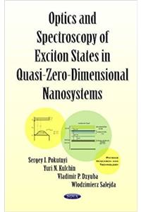 Optics & Spectroscopy of Exciton States in Quasi-Zero-Dimensional Nanosystems