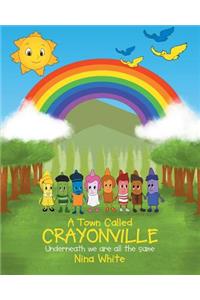 A Town Called Crayonville