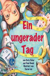 Ger-Ungerader Tag: (one Odd Day in German)