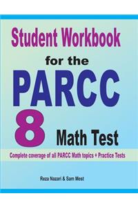 Student Workbook for the PARCC 8 Math Test