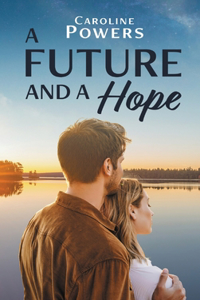 Future and a Hope