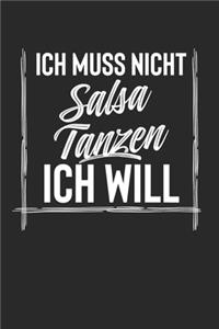 Ich Muss Nicht Salsa Tanzen Ich Will