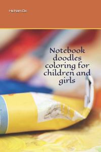 Notebook doodles coloring for children and girls